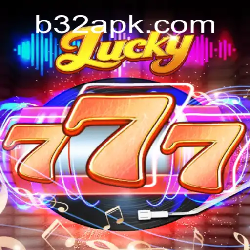 Tudo Sobre Lucky777 e B32A.COM: Regras e Estratégias